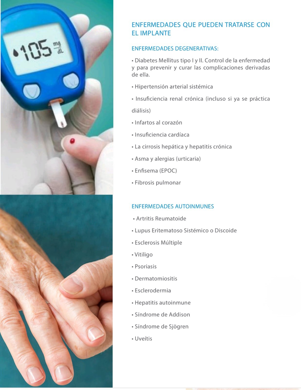 Enfermedades degenerativas y autoinmunes que pueden tratarse con el implante